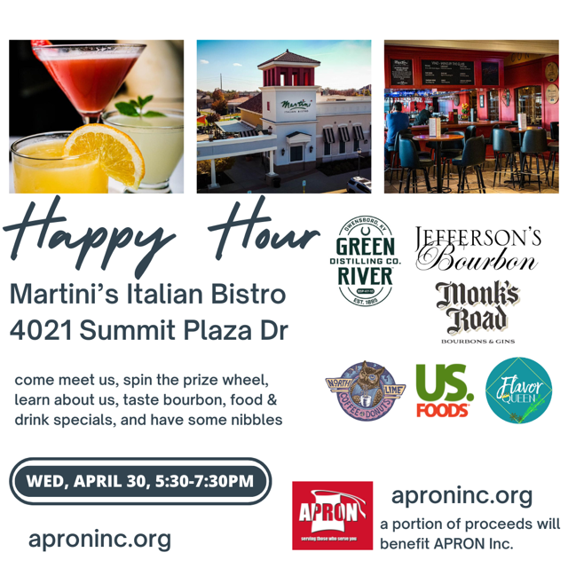 APRON Inc.’s “Happy Hour Friend-Raiser” at Martini Italian Bistro (Wed., April 30)